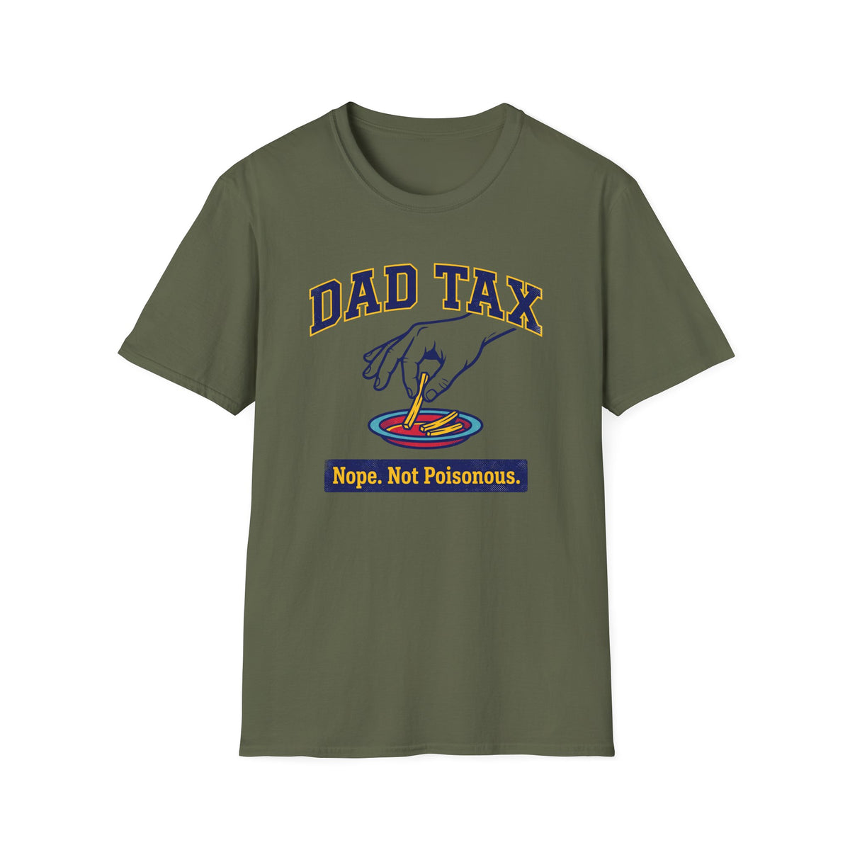 Dad Tax Not Poison T-Shirt