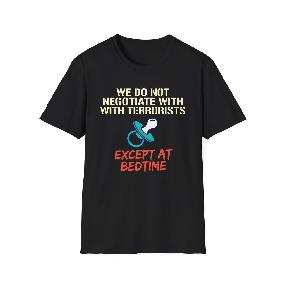 No Negotiation Bedtime T-Shirt