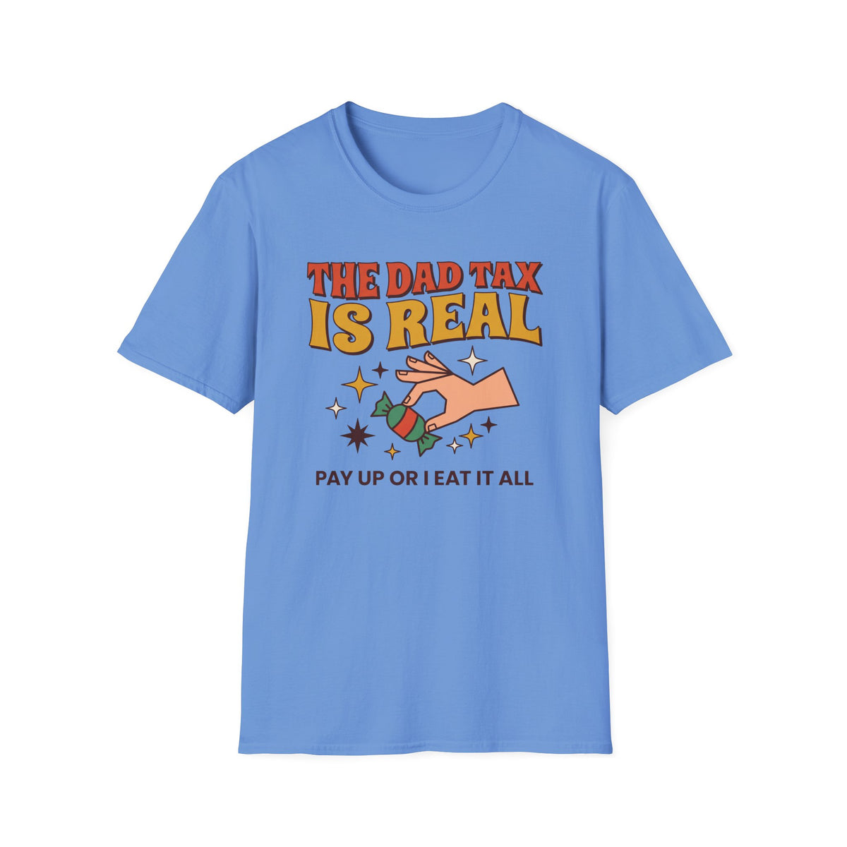 Dad Tax Pay Up T-Shirt