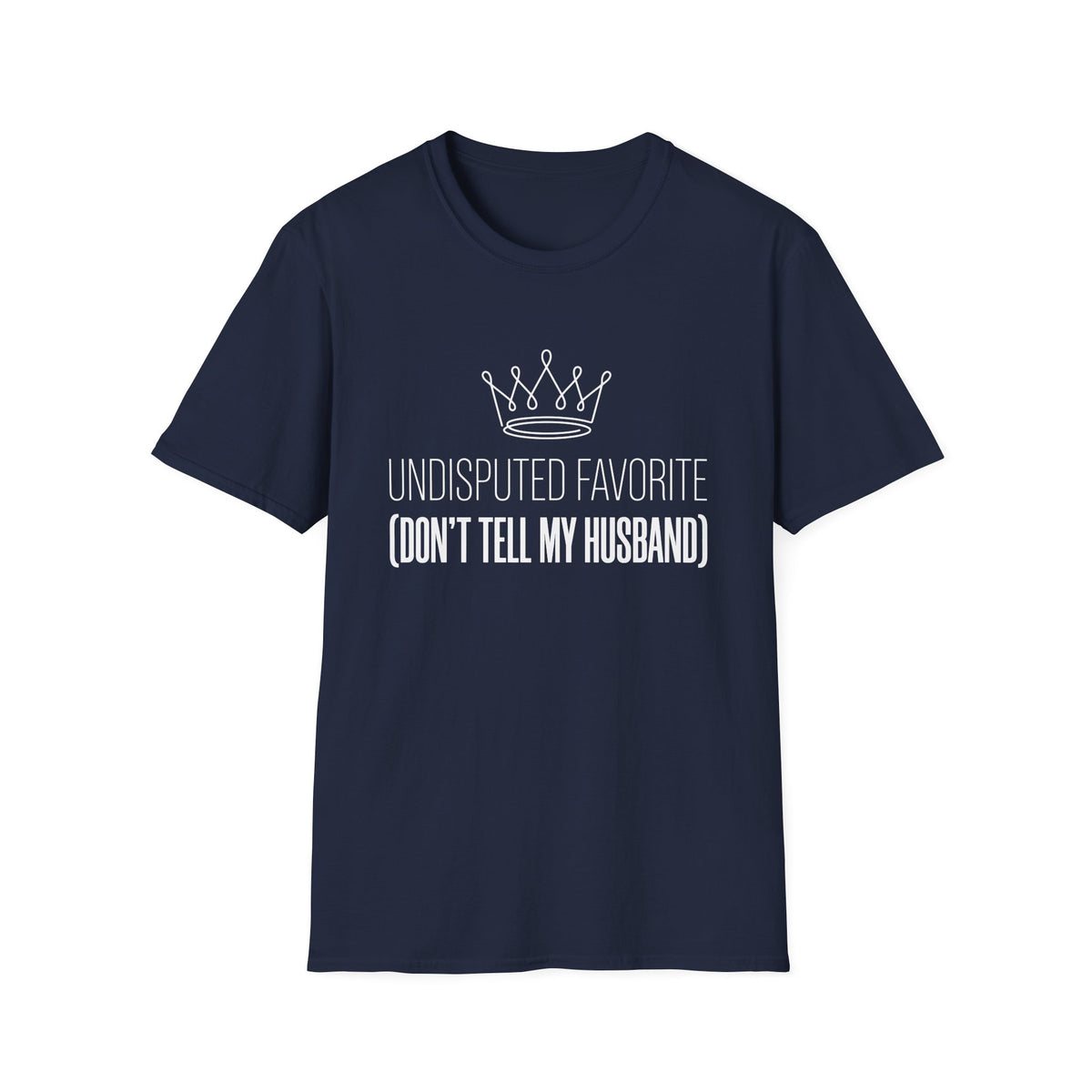Undisputed Favorite Crown T-Shirt