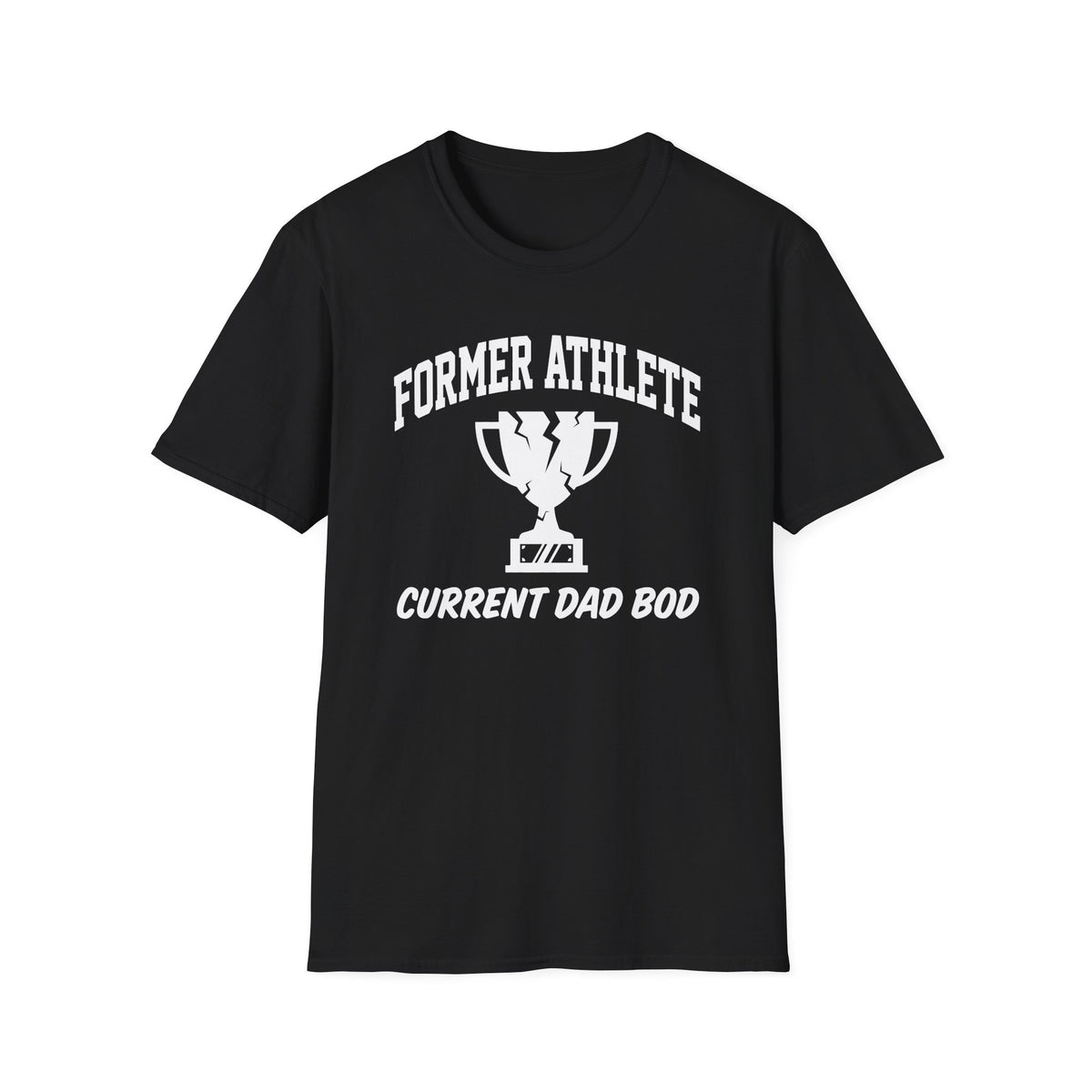 Former Athlete Current Dad Bod T-Shirt