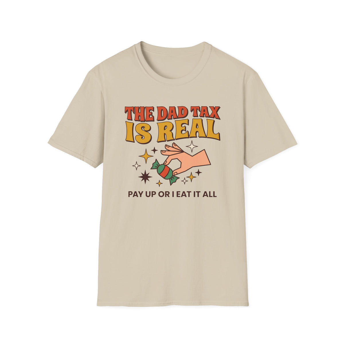 Dad Tax Pay Up T-Shirt