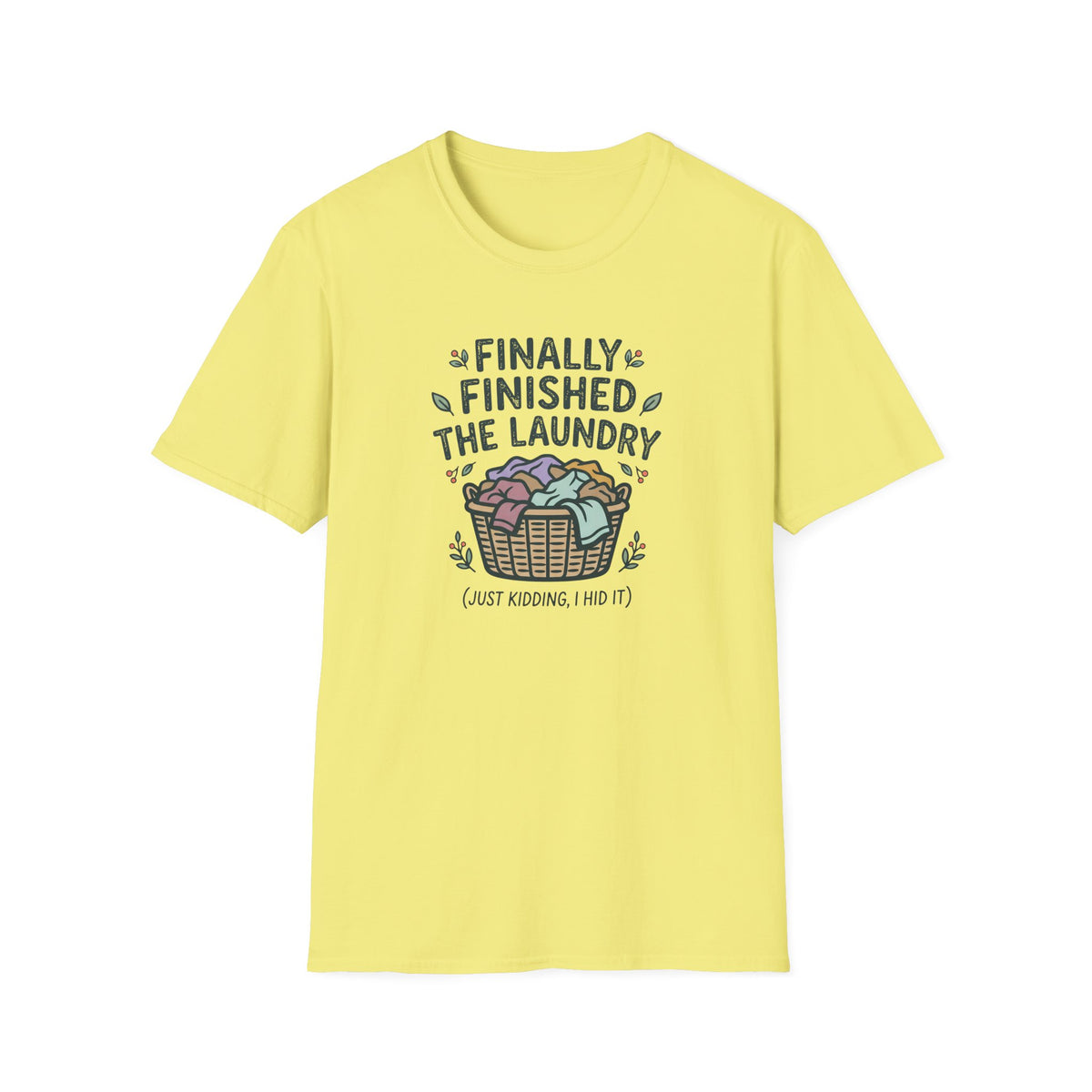 Hide The Laundry T-Shirt