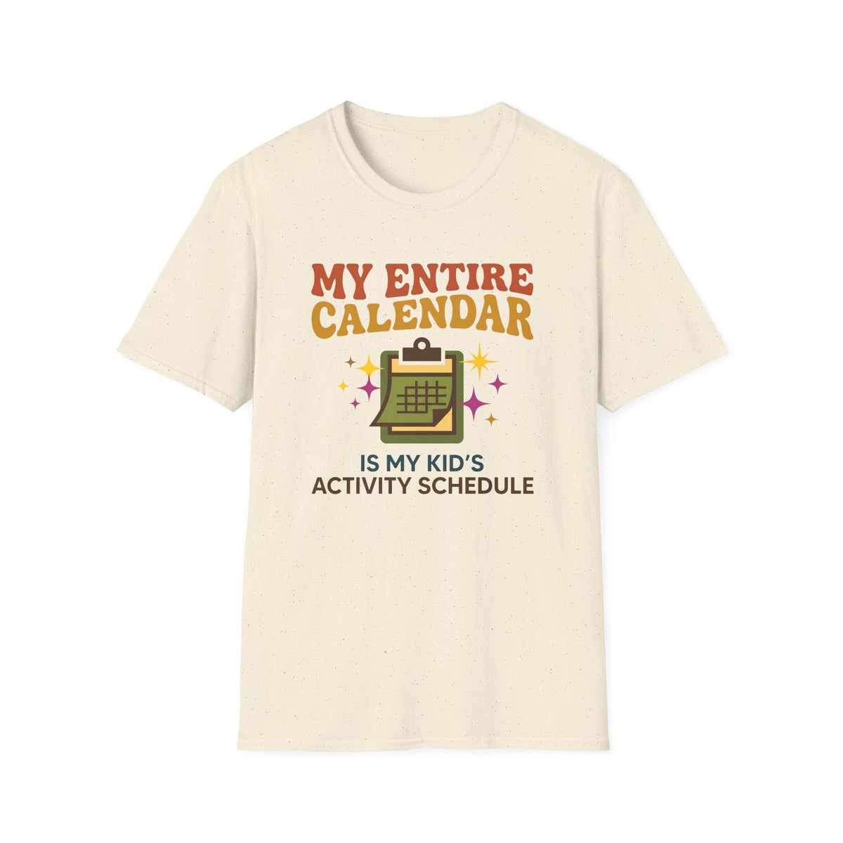 Schedule Filled With Kids Activities T-Shirt