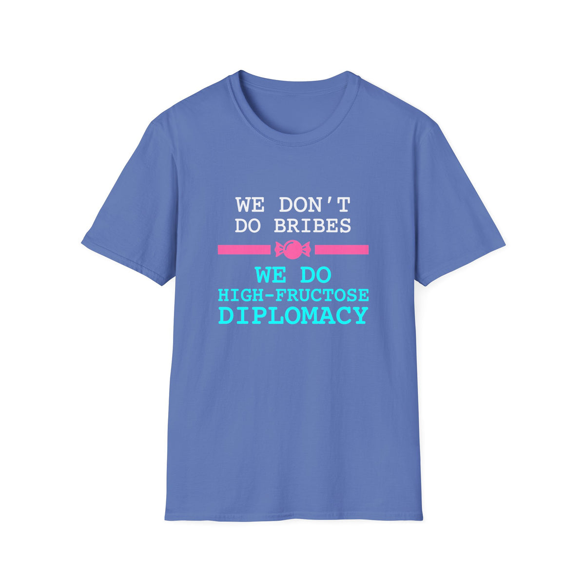 High-Fructose Diplomacy T-Shirt