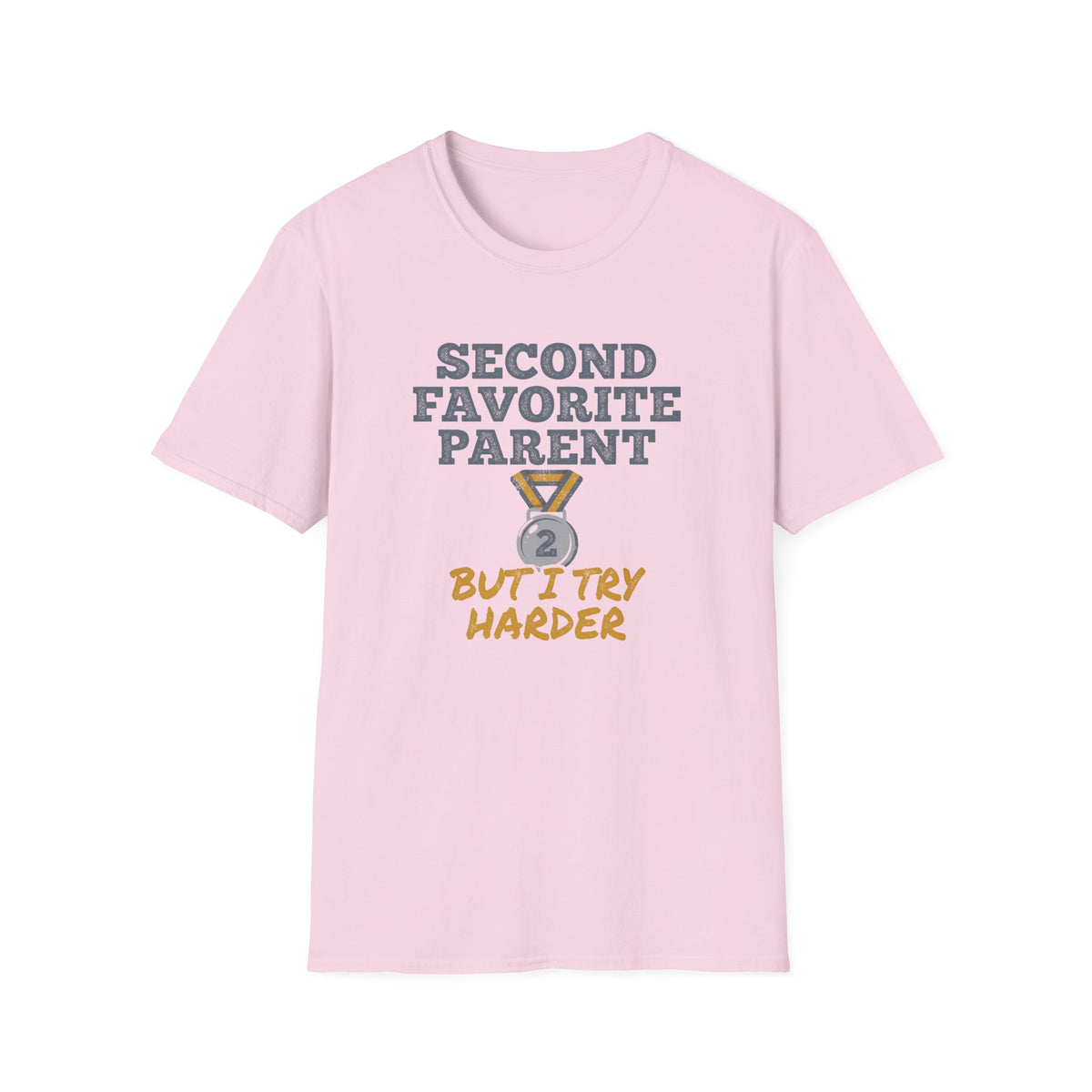 Second Parent Try Harder T-Shirt