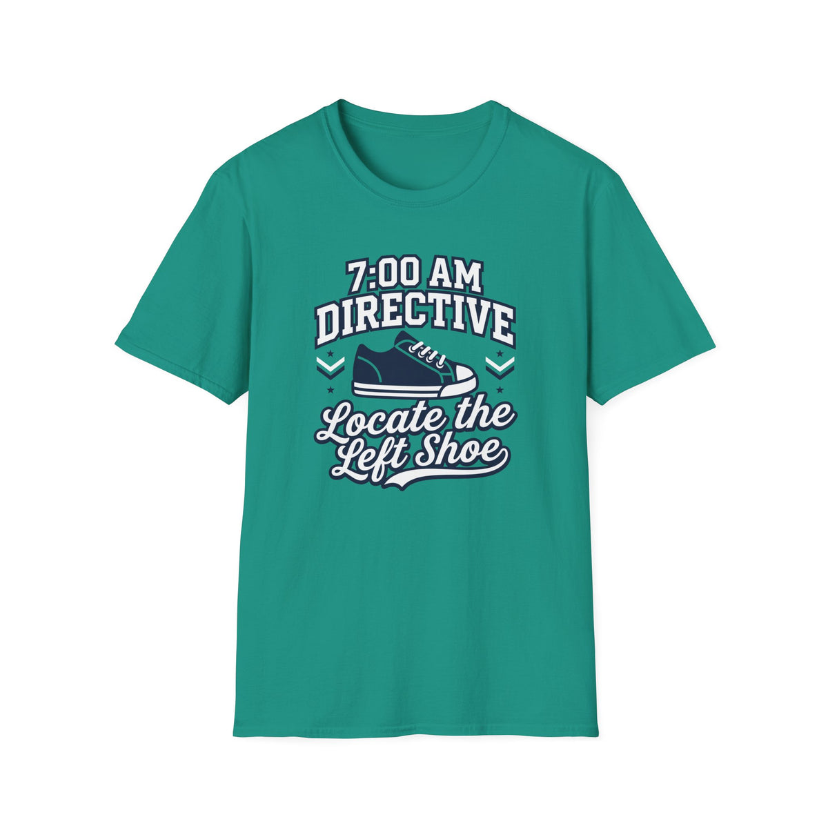 Morning Routine: Find Left Shoe T-Shirt