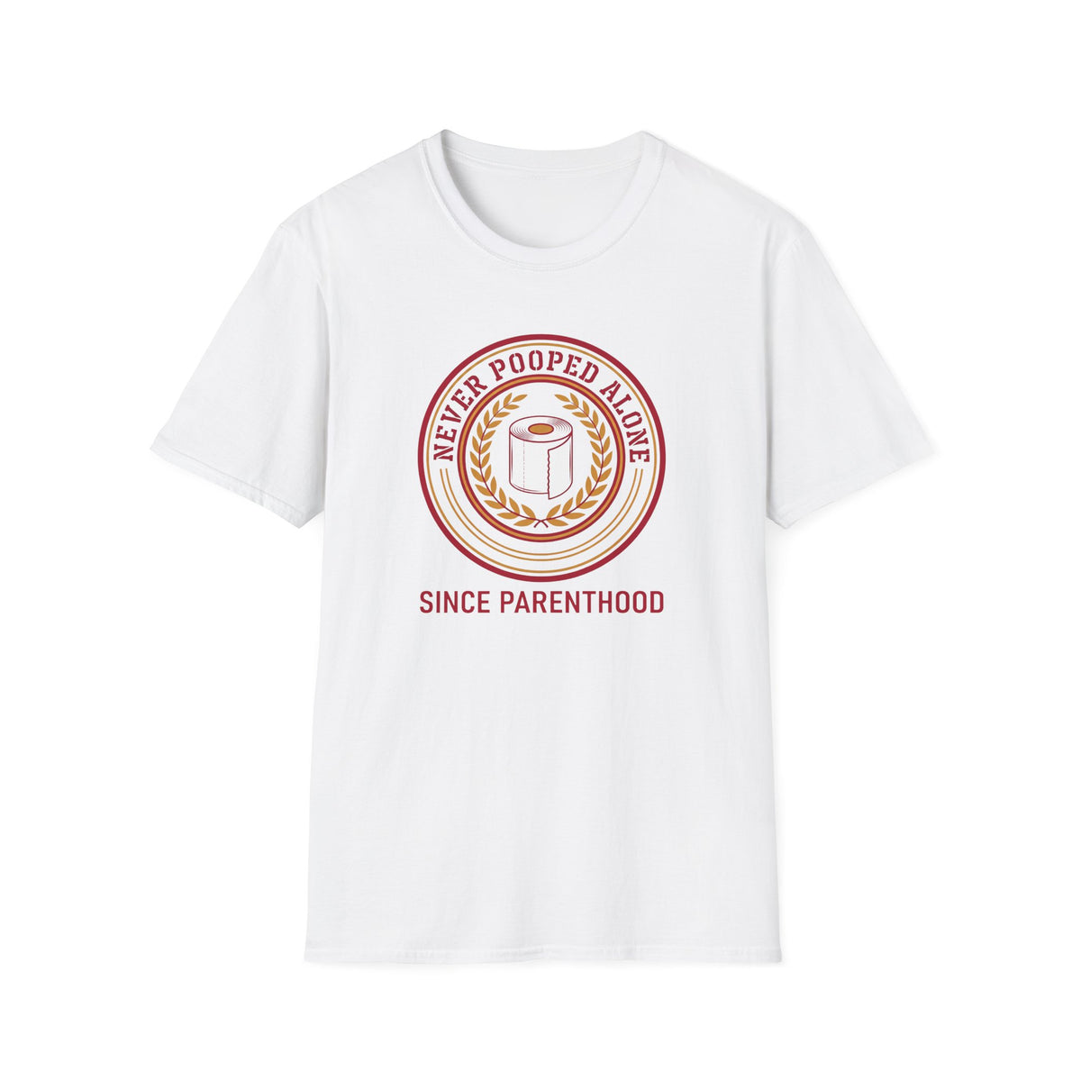 Never Pooped Alone T-Shirt