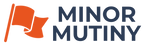 Minor Mutiny - Home